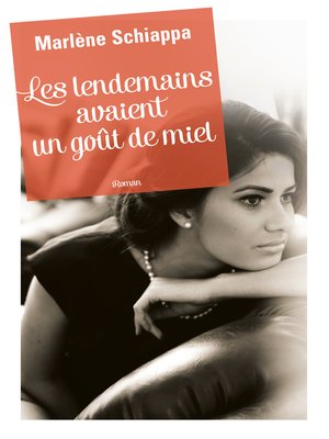 cover image of Les lendemains avaient un goût de miel
